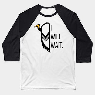 Wait - Vulture the Wise Baseball T-Shirt